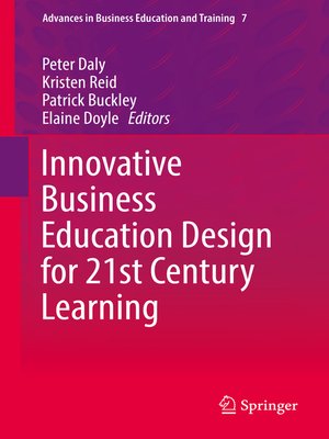 cover image of Innovative Business Education Design for 21st Century Learning